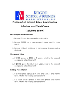 Problem Set: Interest Rates, Amortization, Inflation, and Yield Curve