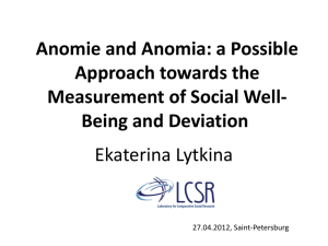 Anomie and Anomia: a Possible Approach towards the