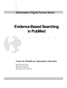 Evidence-Based Searching in PubMed - University Libraries