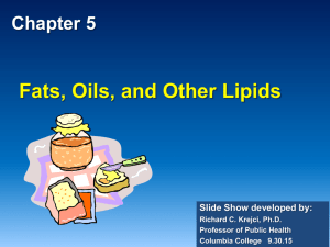 Fats, Oils, and Other Lipids