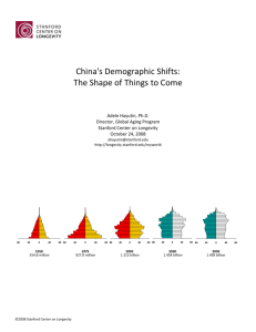 China's Demographic Shifts - Stanford Center on Longevity