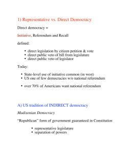 1) Representative vs. Direct Democracy