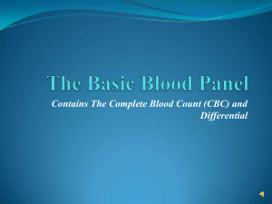 Contains The Complete Blood Count (CBC) and Differential