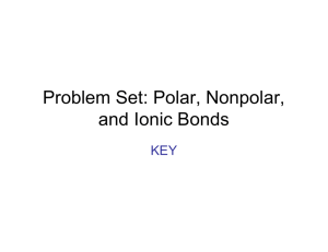 Problem Set: Polar, Nonpolar, and Ionic Bonds