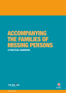 Accompanying families of missing persons in relation to armed