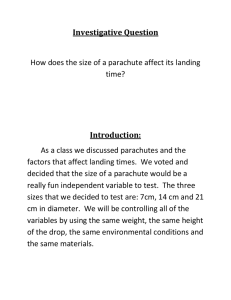 Investigative Question How does the size of a parachute affect its