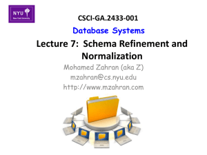 Lecture 7: Schema Refinement and Normalization