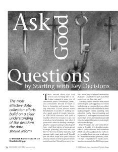 Ask Good Questions by Starting with Key Decisions