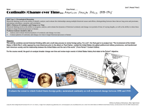 Continuity/Change over Time… American Foreign Policy, 1898-1945
