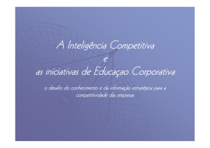 A Inteligência Competitiva e as iniciativas de EC
