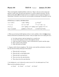 Physics 101 TEST #1 Version 1 January 29, 2014
