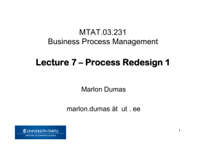 Lecture 7 – Process Redesign 1