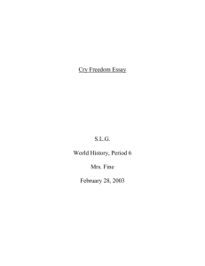 Rough Draft- Cry Freedom Essay