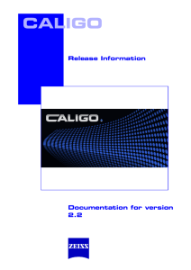 Innovations in CALIGO 2.2