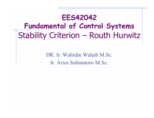 Stability Criterion – Routh Hurwitz