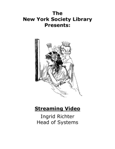 The New York Society Library Presents: Streaming Video Ingrid