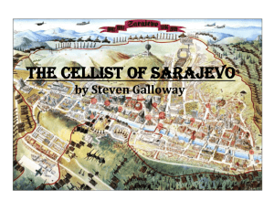 The Cellist of Sarajevo - Mrs. Lotoski's English Classes' Blog
