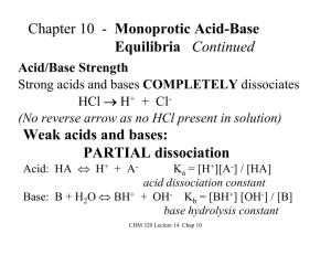 Chapter 10 - Monoprotic Acid-Base Equilibria Continued Weak