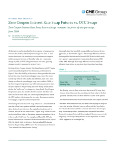 Zero Coupon Interest Rate Swap Futures vs. OTC Swaps