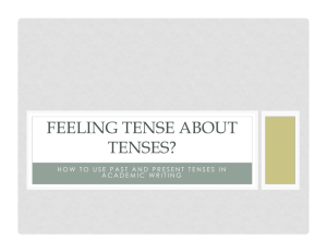 FEELING TENSE ABOUT TENSES?