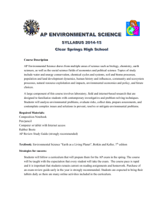 Course Description AP Environmental Science draws from multiple