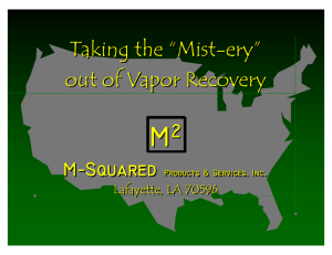 M2 Mist-eiries out of Vapor Recovery 2-1-07