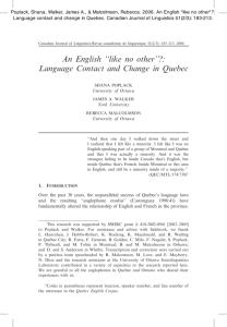 An English ''like no other''?: Language Contact and Change in Quebec