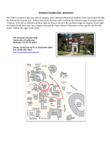 Women's Faculty Club - Directions The Club is located at the east