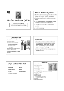Marfan Syndrome (MFS) Description