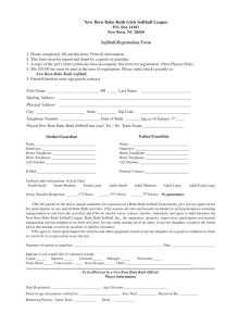 New Bern Babe Ruth Girls Softball League Softball Registration Form