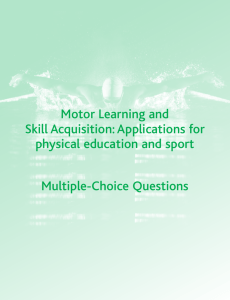 Motor Learning and Skill Acquasition: Testbank