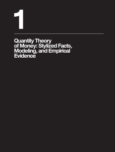 Quantity Theory of Money: Stylized Facts, Modeling, and Empirical