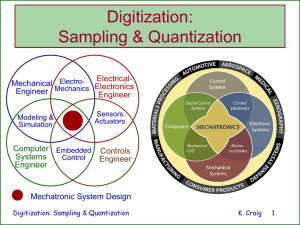 Digitization: Sampling & Quantization