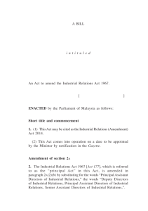 Industrial Relations (Amendment) 1 A BILL i n t i t u l e d An Act to