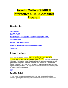 How to Write a SIMPLE Interactive C (IC) Computer Program
