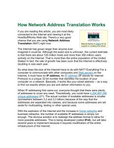 How Network Address Translation Works Special thanks to Cisco for