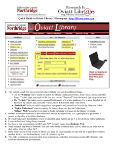 Quick Guide to Oviatt Library's Homepage: http://library.csun.edu