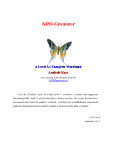 KISS Level 3.1.3 -- Embedded Subordinate Clauses