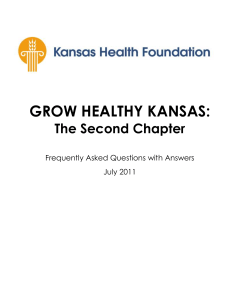 In June 2009, the Kansas Health Foundation announced the second
