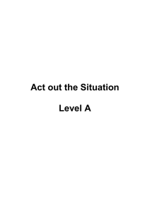 Act out the Situation