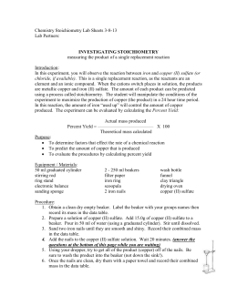 copper iron stoichiometry lab report Mole lab iron filings/copper sulfate h/chemistry introduction: iron filings will react with copper (ii) sulfate (cuso4) in a one to one ratio (1 mole to 1 mole), according to the. copper iron stoichiometry lab report Mole lab iron filings/copper sulfate h/chemistry introduction: iron filings will react with copper (ii) sulfate (cuso4) in a one to one ratio (1 mole to 1 mole), according to the.