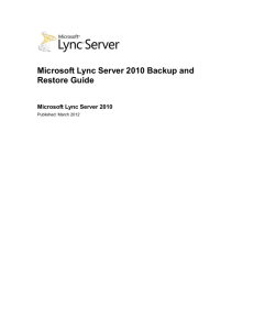Microsoft Lync Server 2010 Backup and Restore