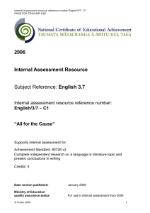 Internal Assessment Resource – All for the Cause