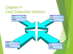 Chapter 9 Cash Collection Systems