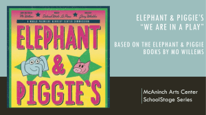Elephant & Piggie's "We Are In A Play"