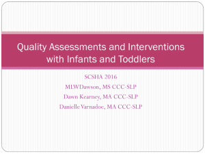 Quality Assessment and Intervention with Infants and Toddlers