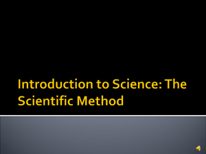 Introduction to Science: The Scientific Method Science Tools