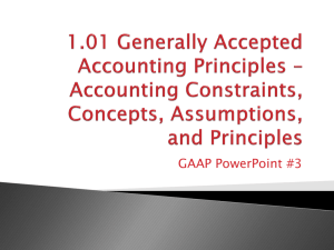 Accounting Assumptions, Principles and Constraints