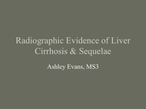 Radiographic Evidence of Liver Cirrhosis & Sequelae