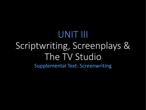 UNIT III- Screenplays & Story Structure